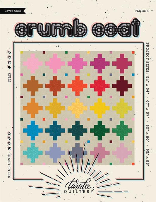 Crumb Coat Quilt Pattern by Taralee Quiltery