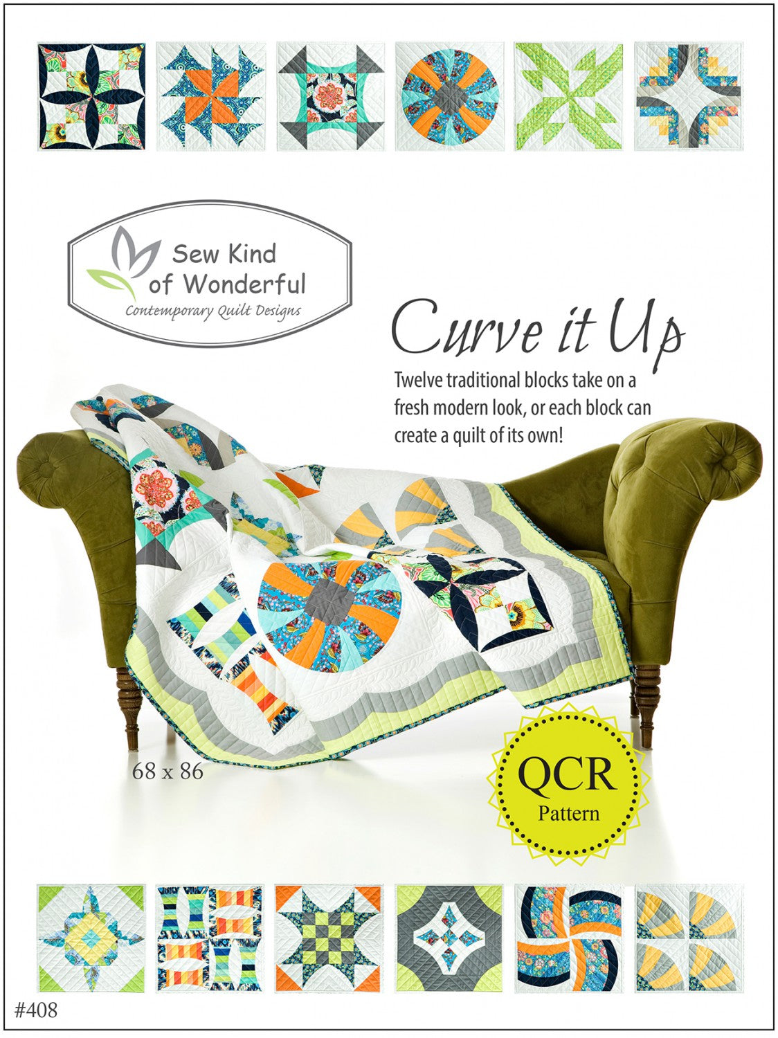 Curve it Up Quilt Pattern by Sew Kind of Wonderful