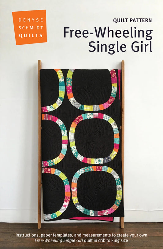Freewheeling Single Girl Quilt Pattern by Denyse Schmidt