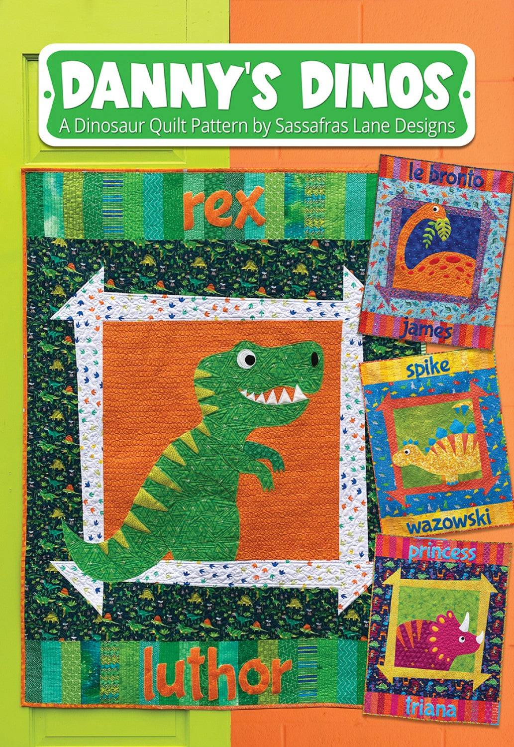 Danny's Dinos Applique Quilt Pattern by Sassafras Lane - Special Order