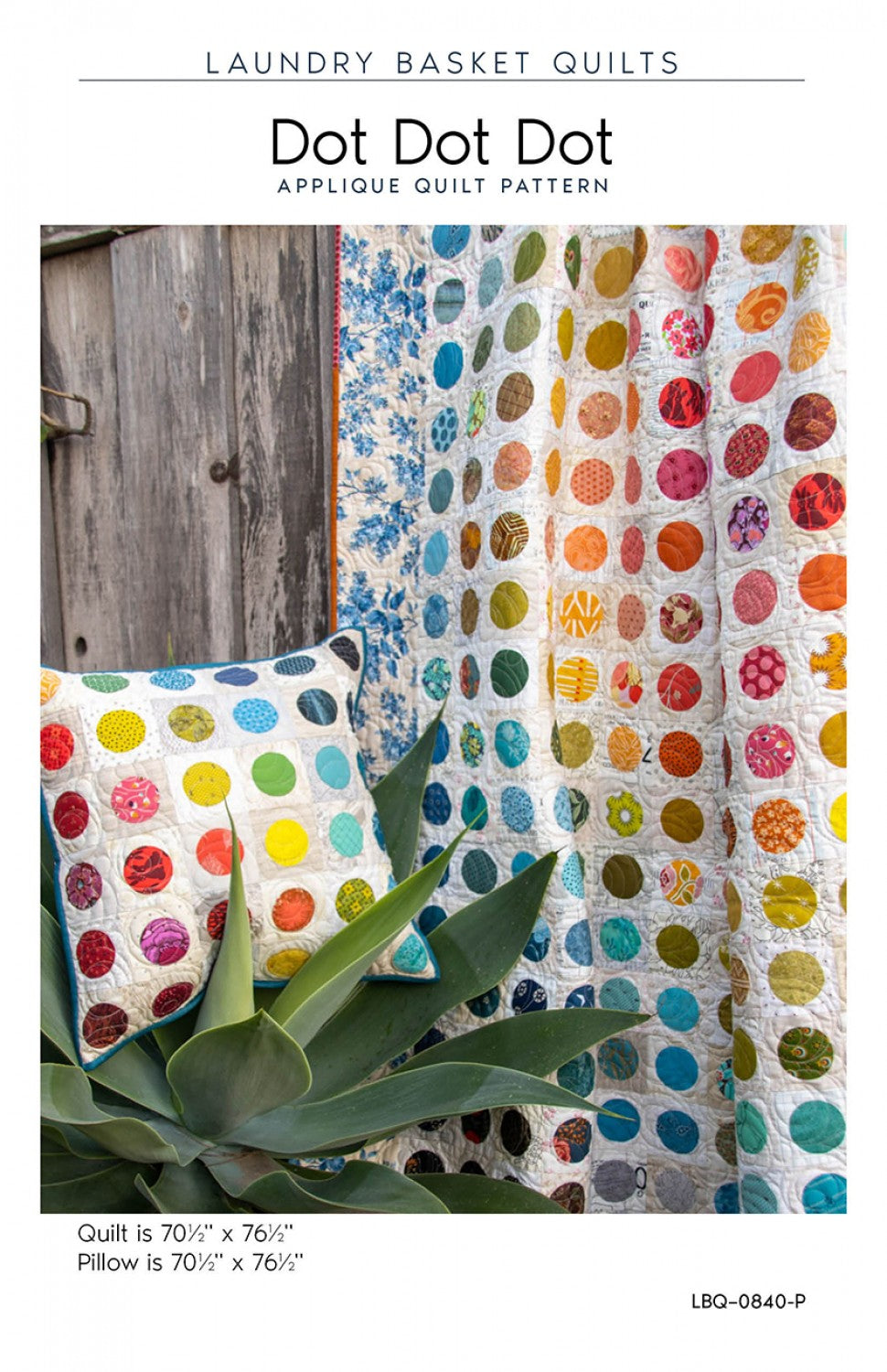 Dot Dot Dot Quilt Pattern by Laundry Basket Quilts