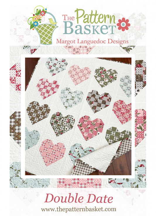Double Date Quilt Pattern by The Pattern Basket