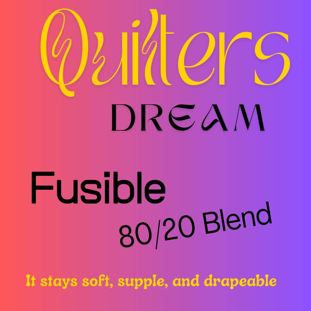 Quilters Dream - Fusible 80-20 Blend Batting - Cases, Bolts & Rolls - Price Includes Shipping