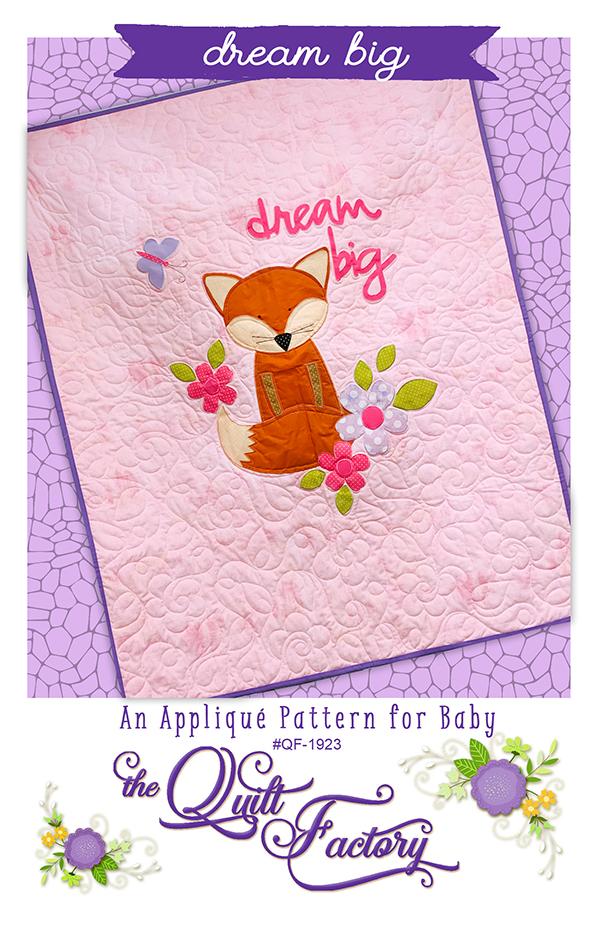 Dream Big Appliqué Quilt Pattern by the Quilt Factory