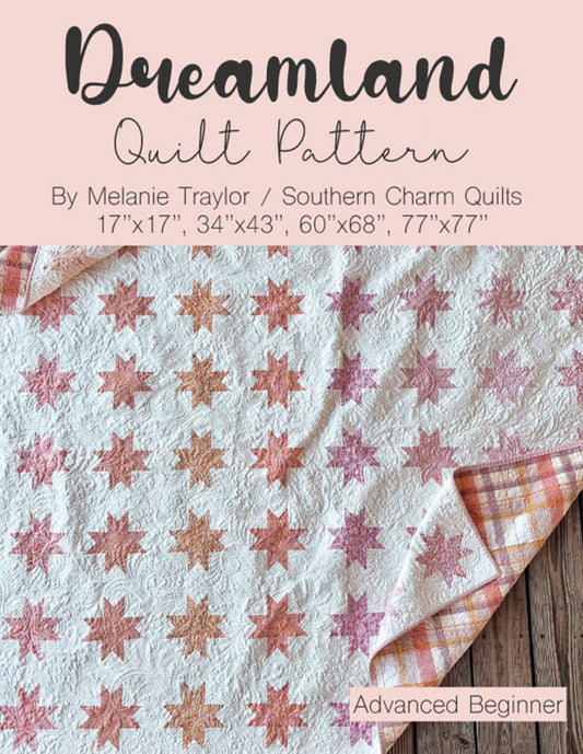 Dreamland Quilt Pattern by Southern Charm Quilts
