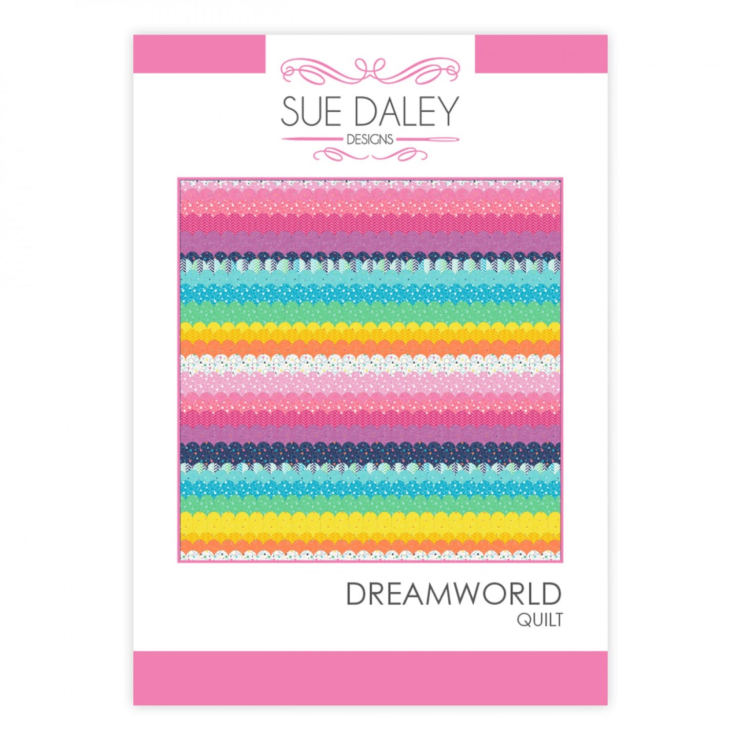 Dreamworld Quilt Pattern by Sue Daley