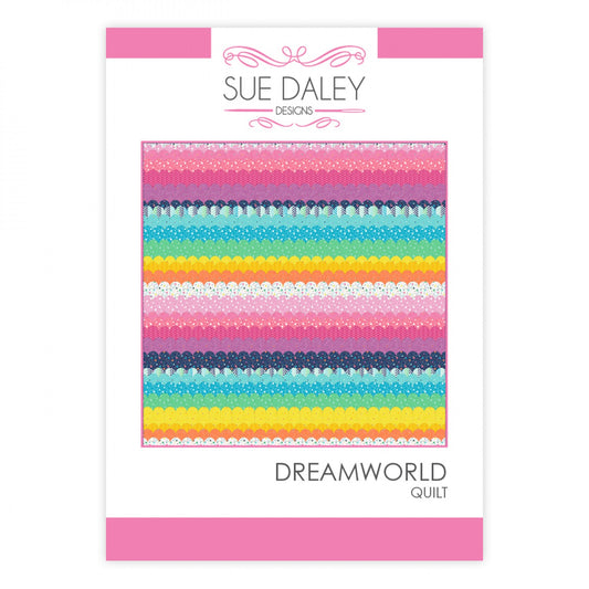 Dreamworld Quilt Pattern by Sue Daley