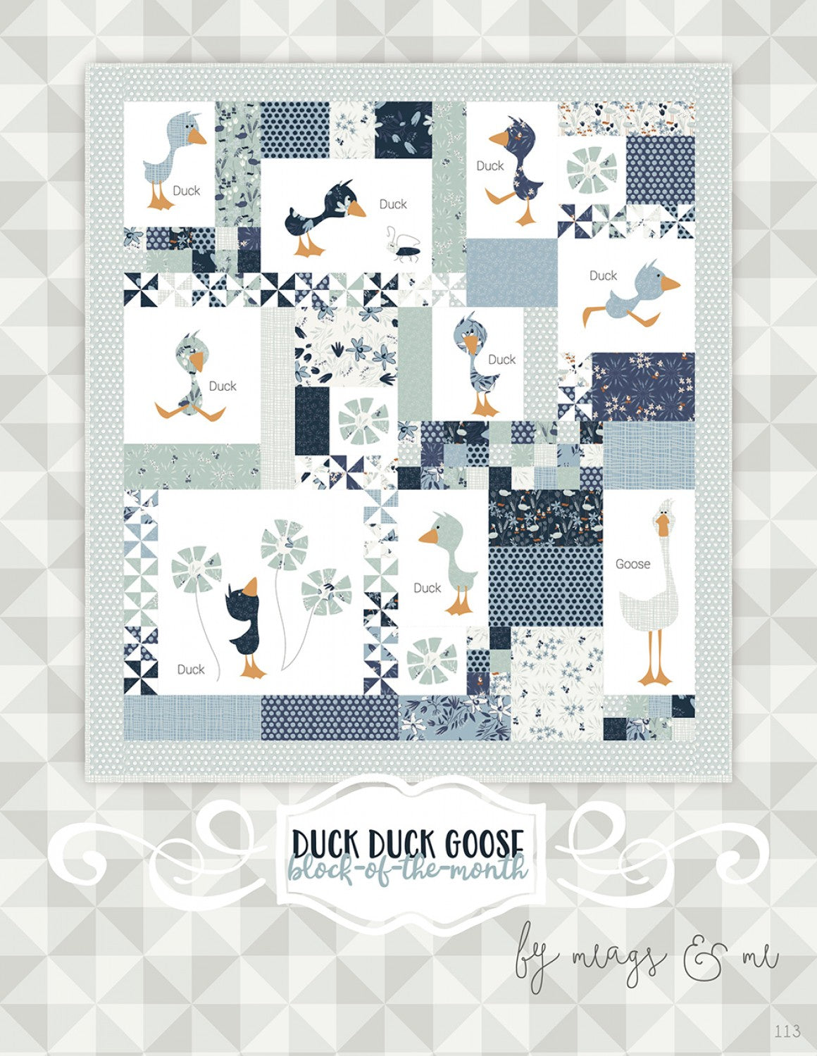 Duck Duck Goose Block of the Month Quilt Pattern by Meags & Me - Special Order