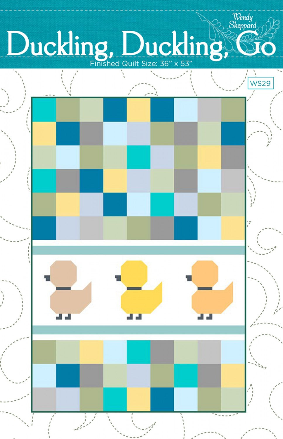 Duckling, Duckling, Go Quilt Pattern by Wendy Sheppard