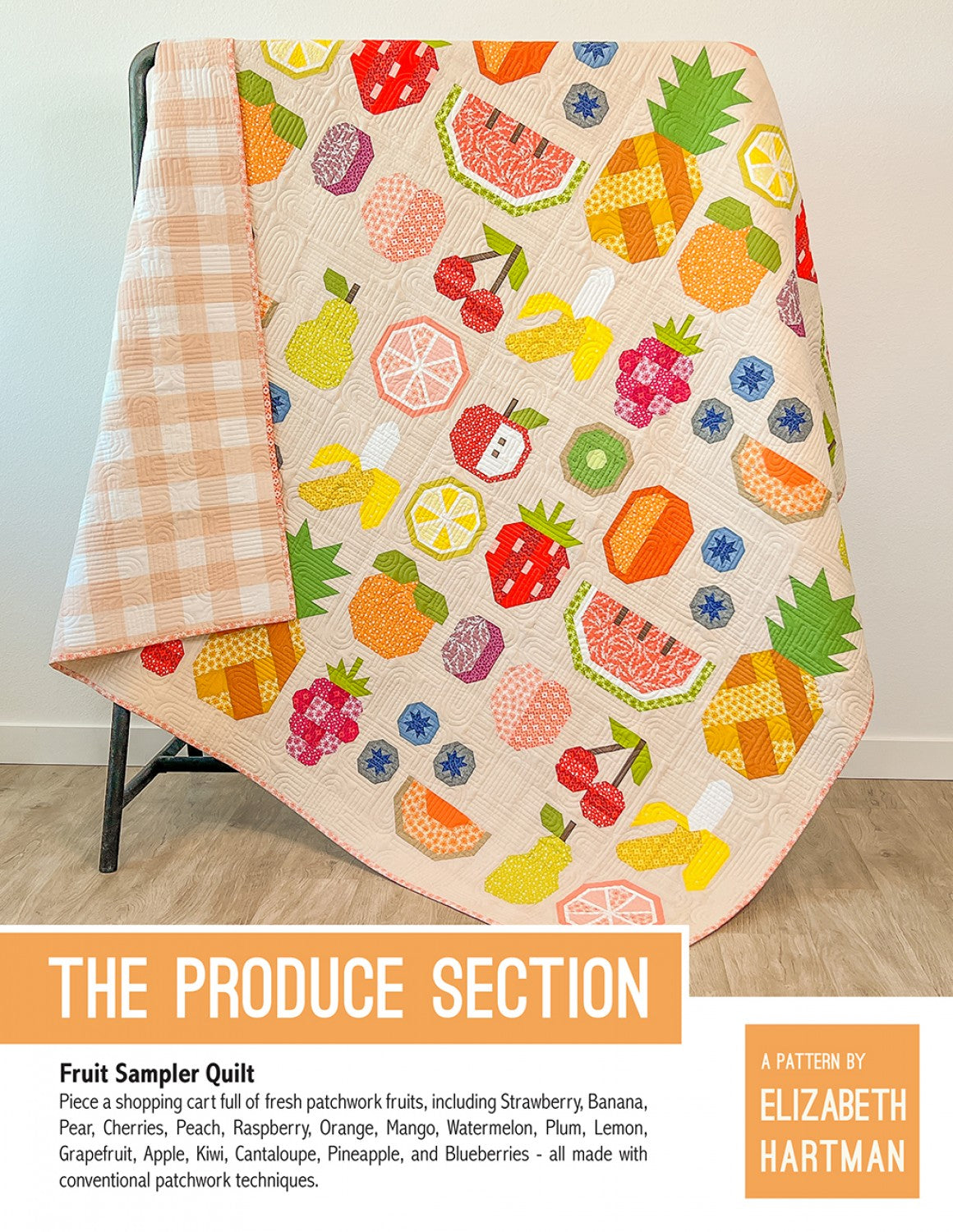 The Produce Section Quilt Pattern # EH070 - Special Order