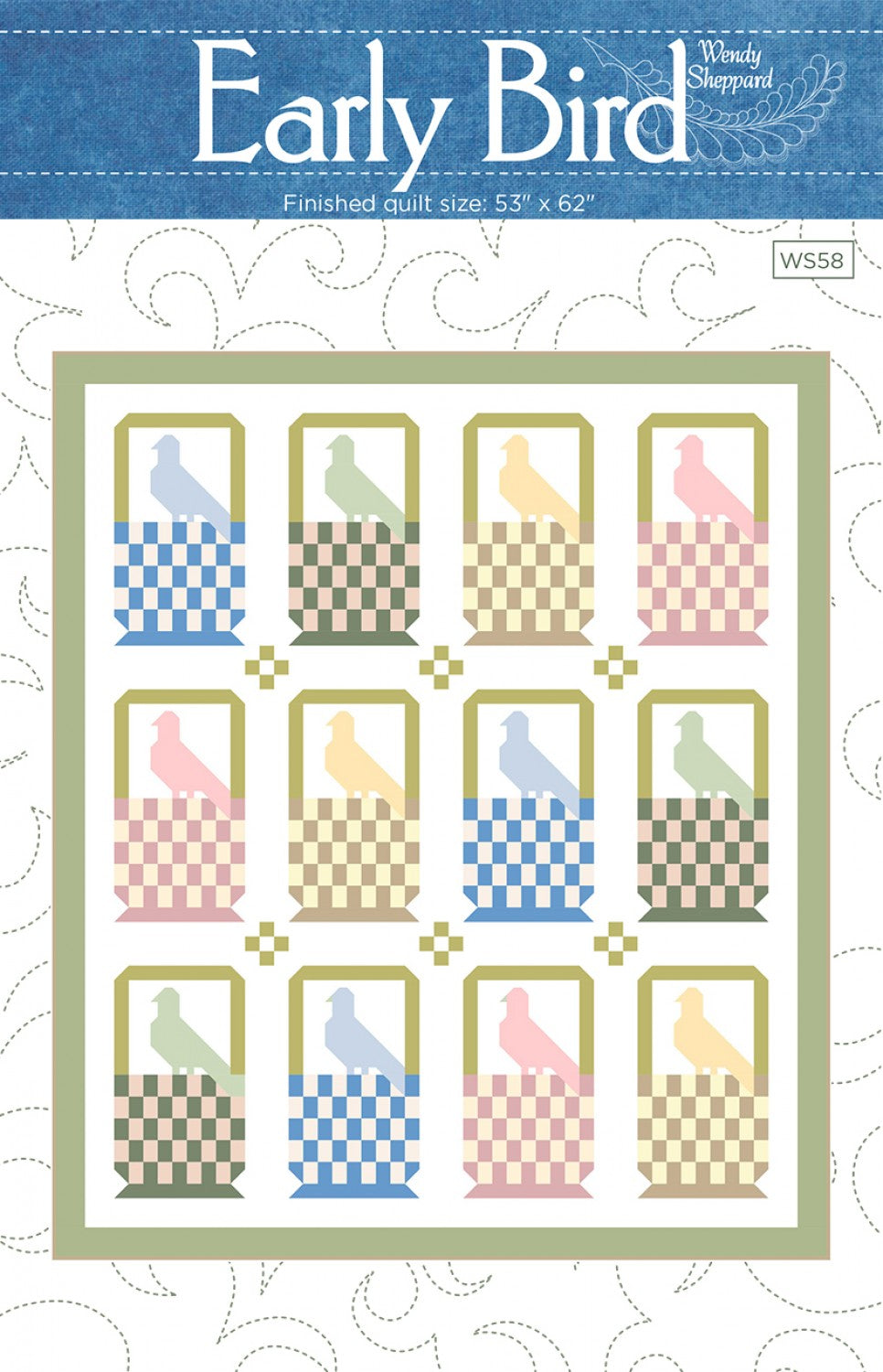 Early Bird Quilt Pattern by Wendy Sheppard