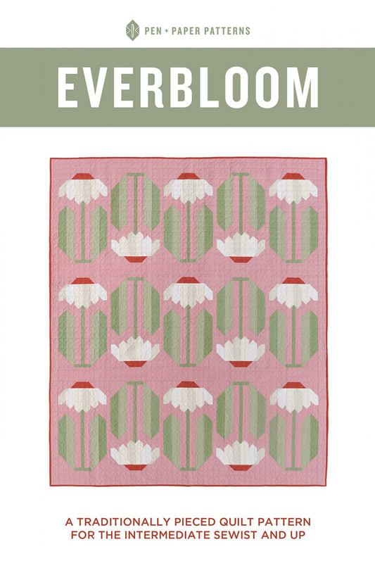Everbloom Quilt Pattern by Pen + Paper Patterns