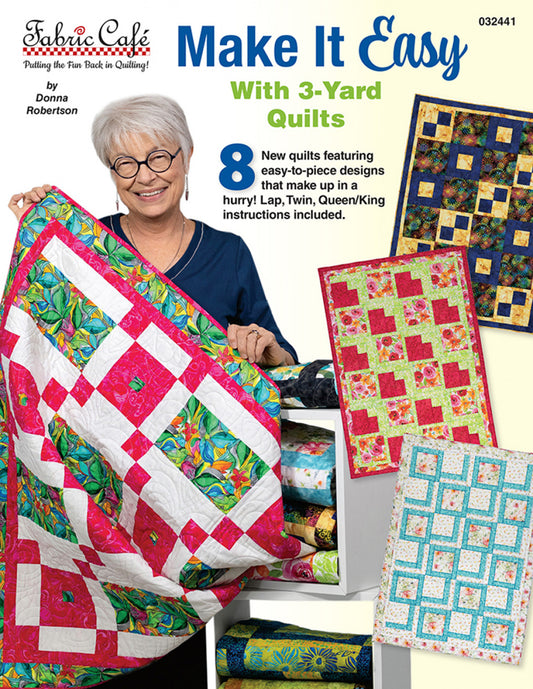 Make It Easy With 3-Yard Quilts # FC032441 - Special Order