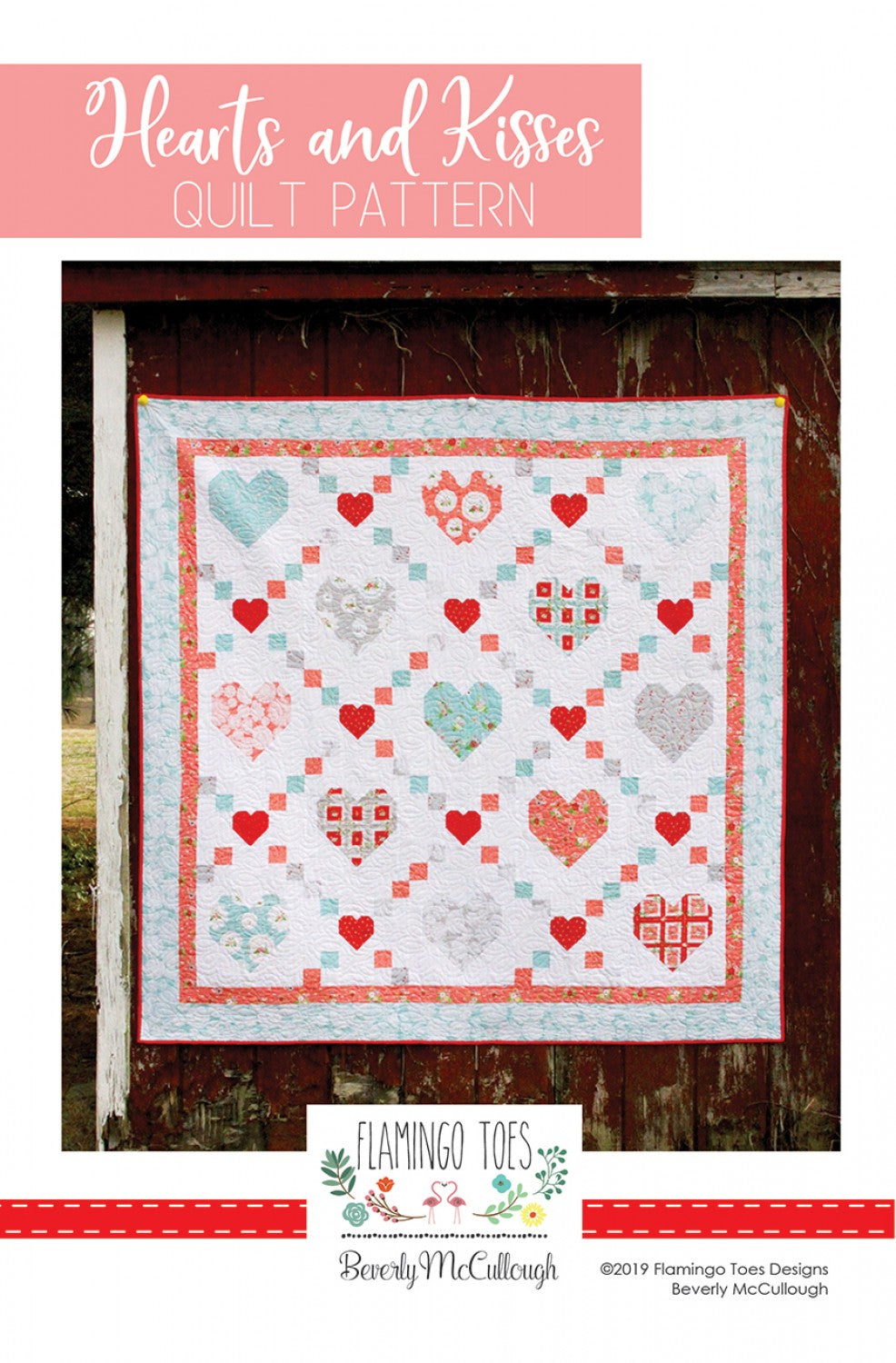 Hearts and Kisses Quilt Pattern # FT-8047 - Special Order