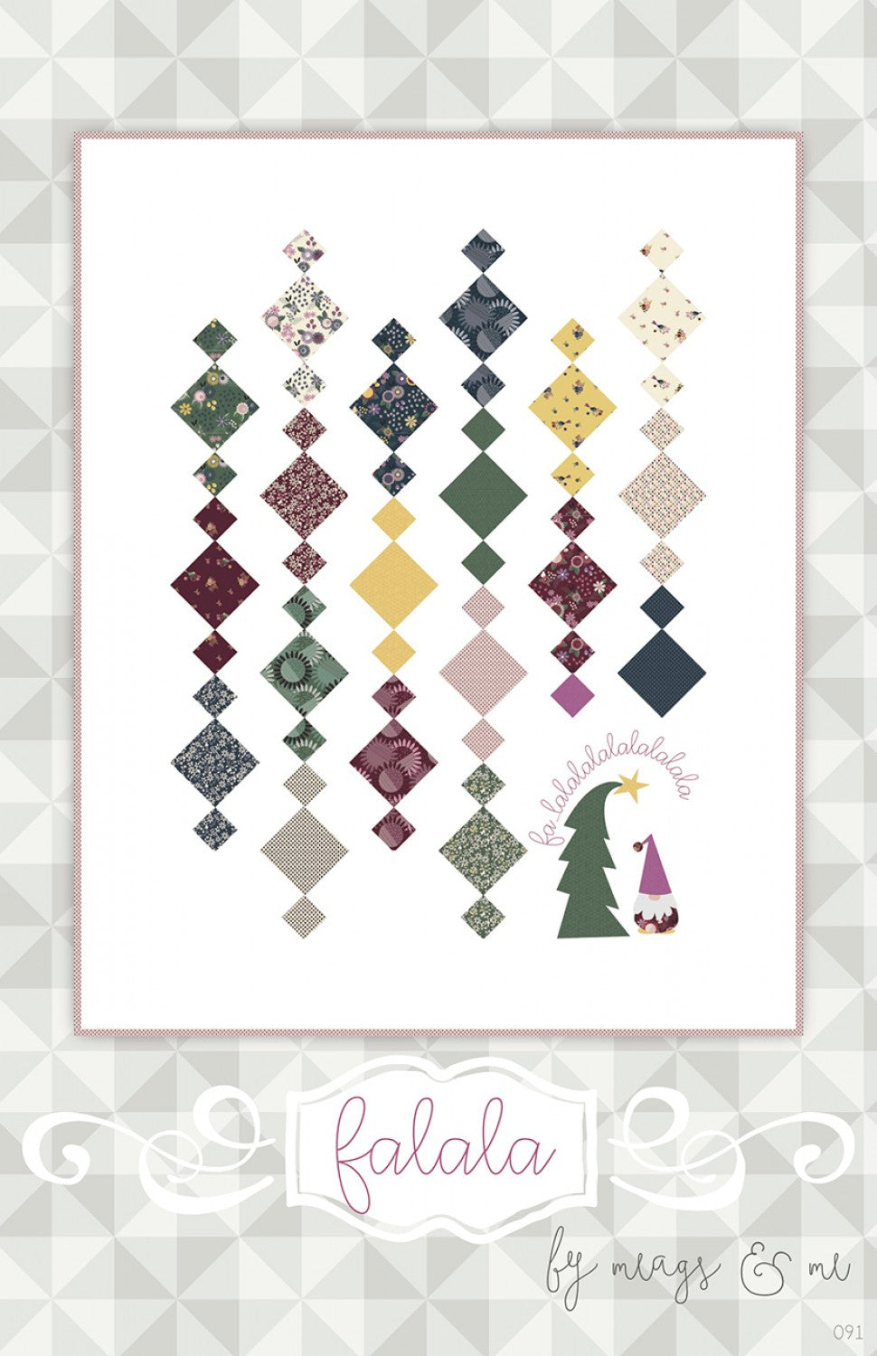 Fa La La Quilt Pattern by Meags & Me- Special Order