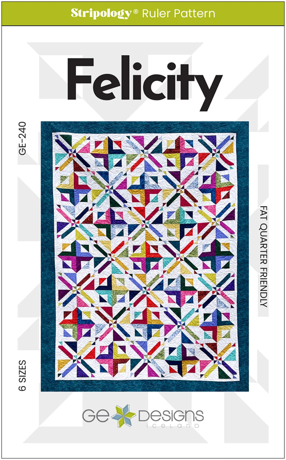 Felicity Quilt Pattern by GE Designs