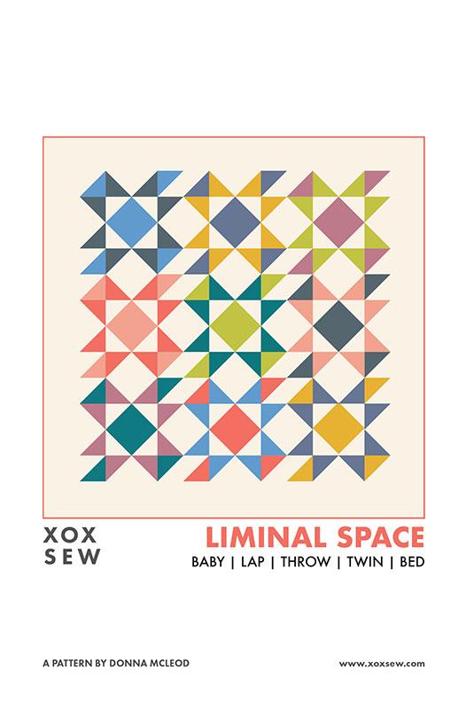 Liminal Space Quilt Pattern by XOXSEW