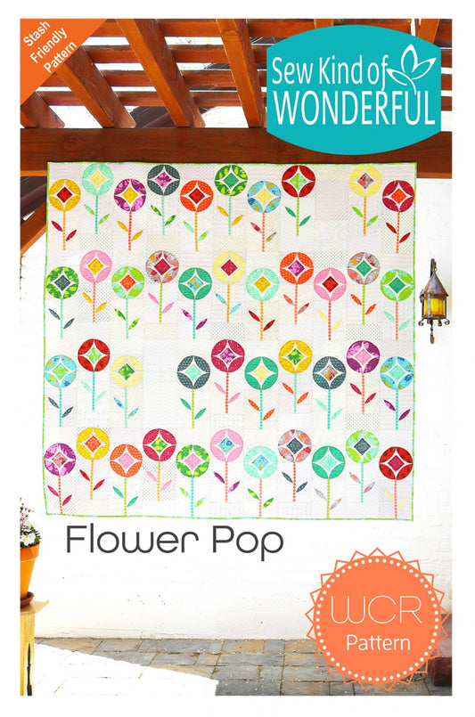 Flower Pop Quilt Pattern by Sew Kind of Wonderful