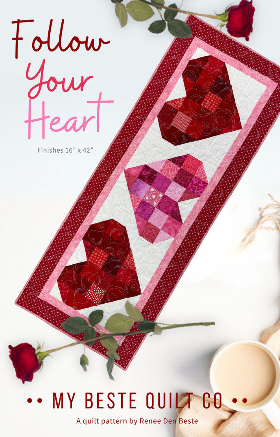 Follow Your Heart Table Runner Pattern by My Beste Quilt Co.