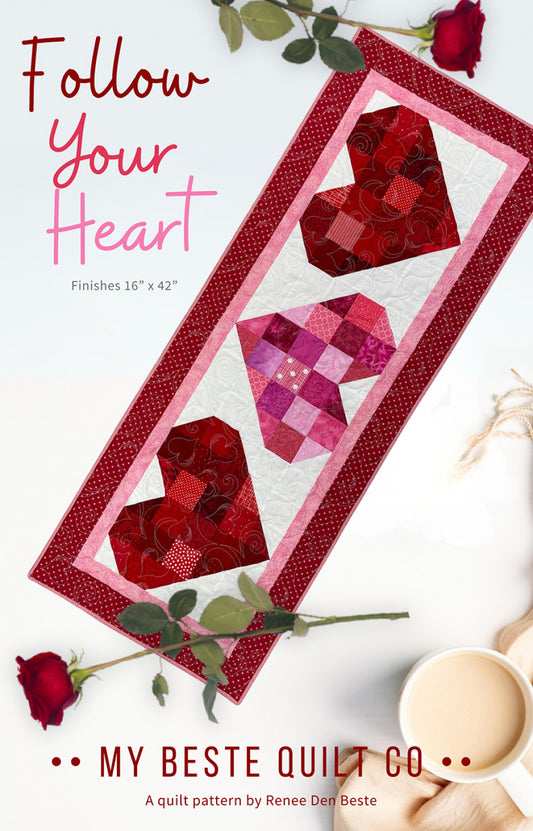 Follow Your Heart Table Runner Pattern by My Beste Quilt Co.