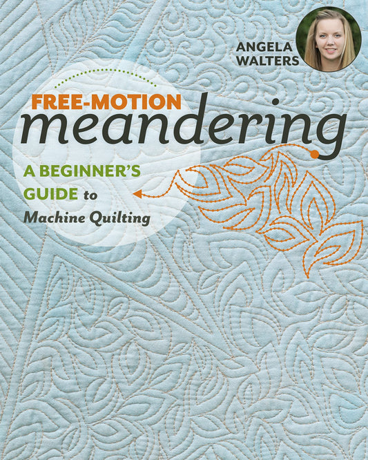 Free-Motion Meandering by Angela Walters # 11242 - Special Order