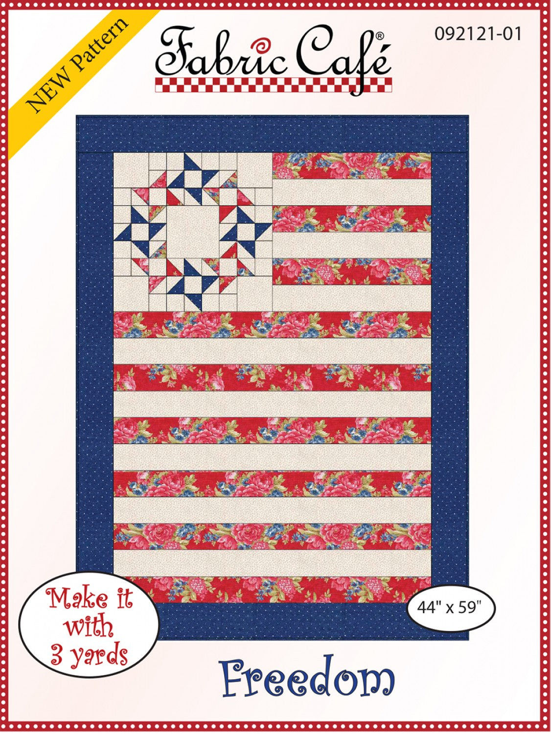 Freedom 3 Yard Quilt Pattern by Fabric Cafe