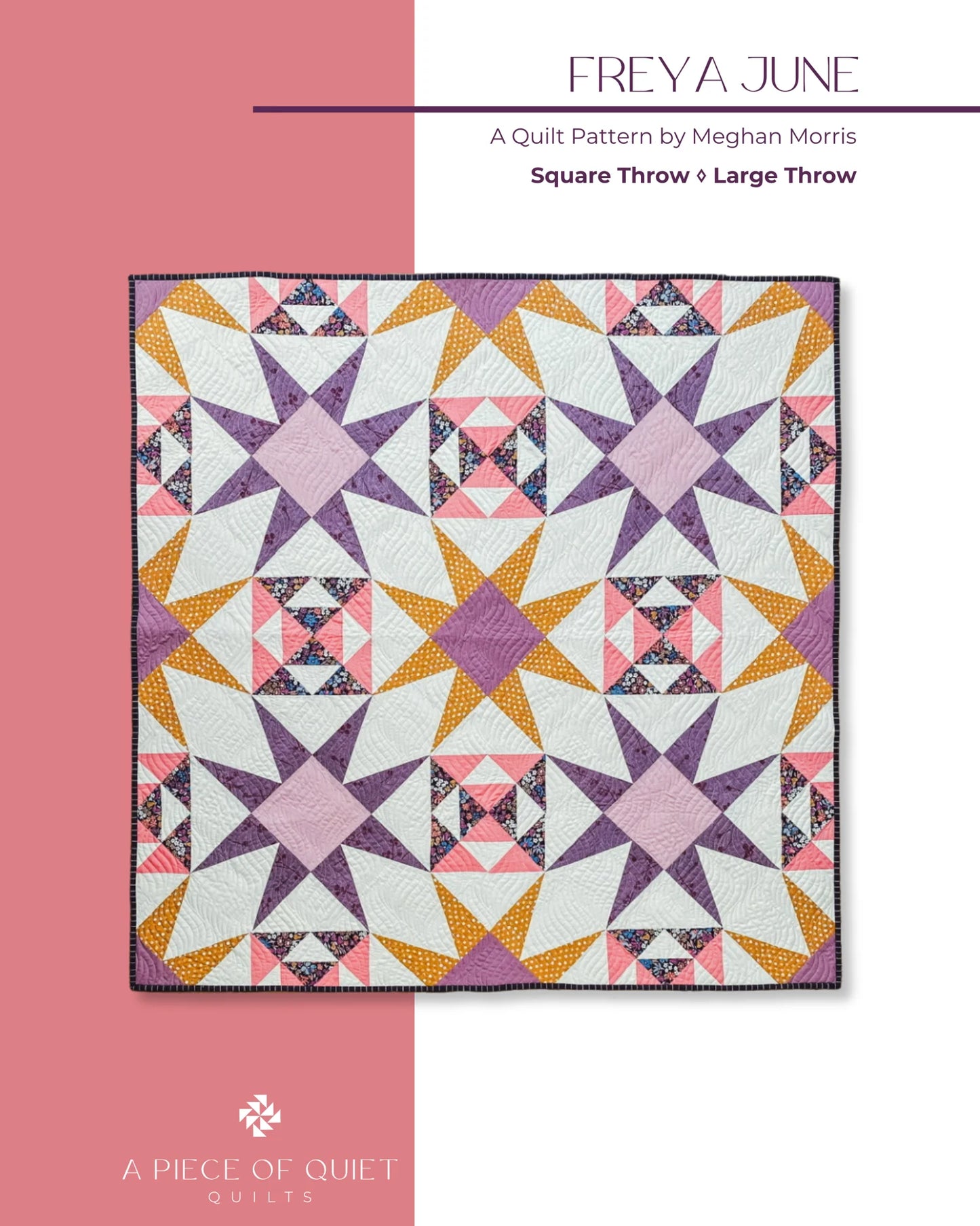 Freya June Quilt Pattern by A Piece of Quiet Quilts