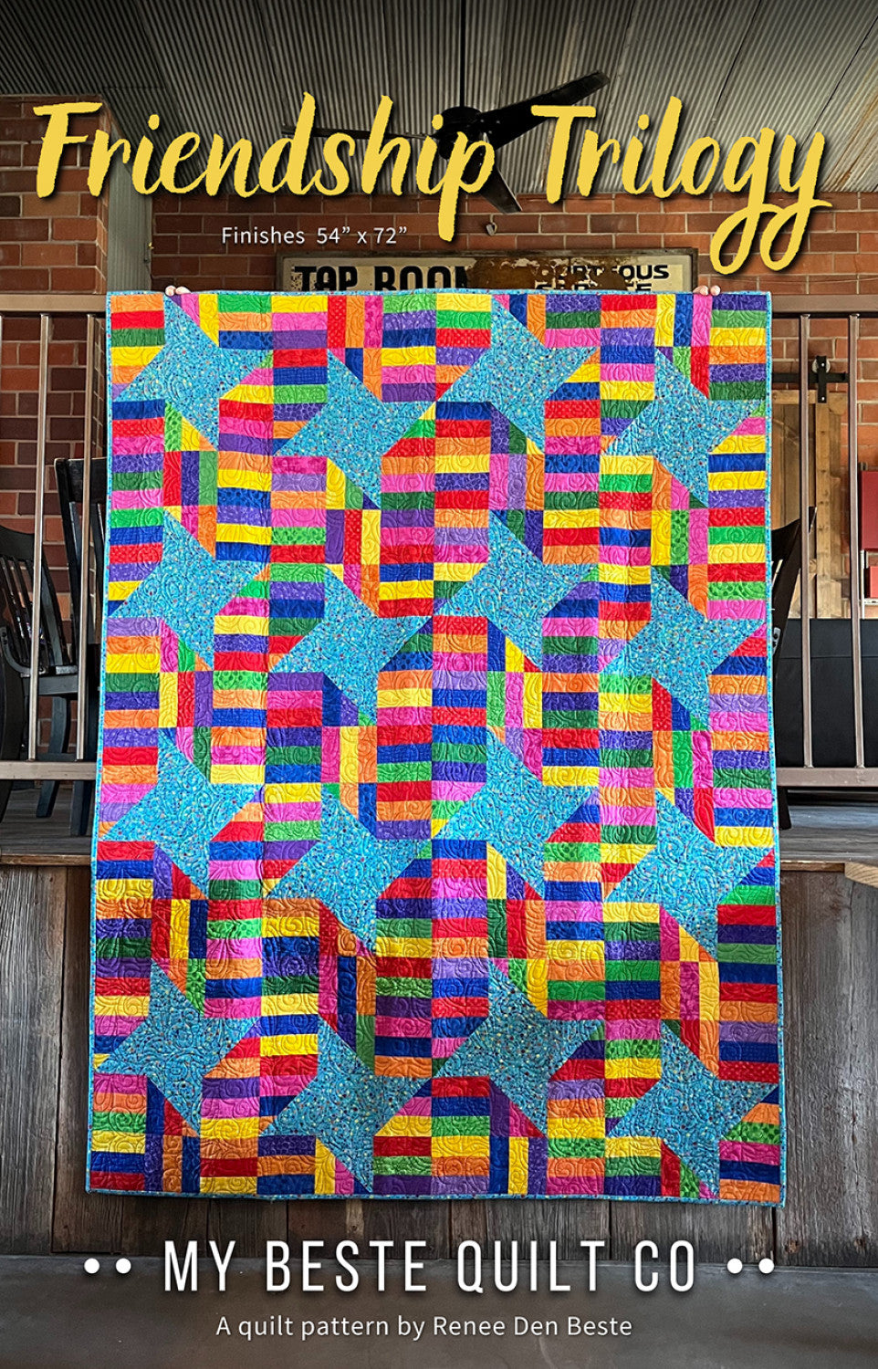 Friendship Trilogy Quilt Pattern by My Beste Quilt Co.