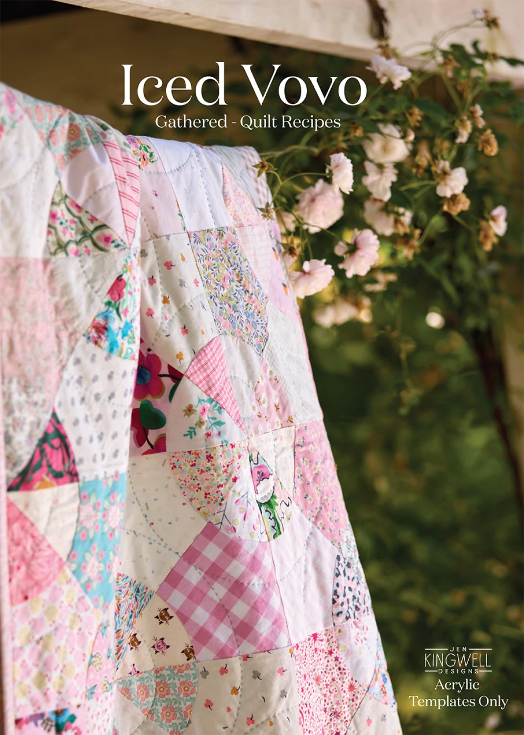 Gathered - Quilt Recipes 2 by Jen Kingwell Designs : Iced Vovo Acrylic Template Set