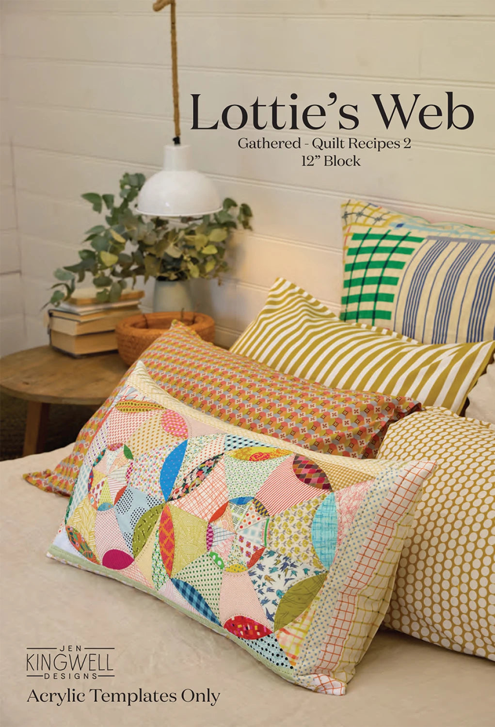 Gathered - Quilt Recipes 2 by Jen Kingwell Designs : Lottie's Web 12" Template Set