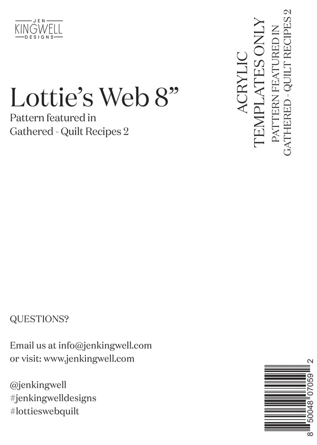 Gathered - Quilt Recipes 2 by Jen Kingwell Designs : Lottie's Web 8" Template Set