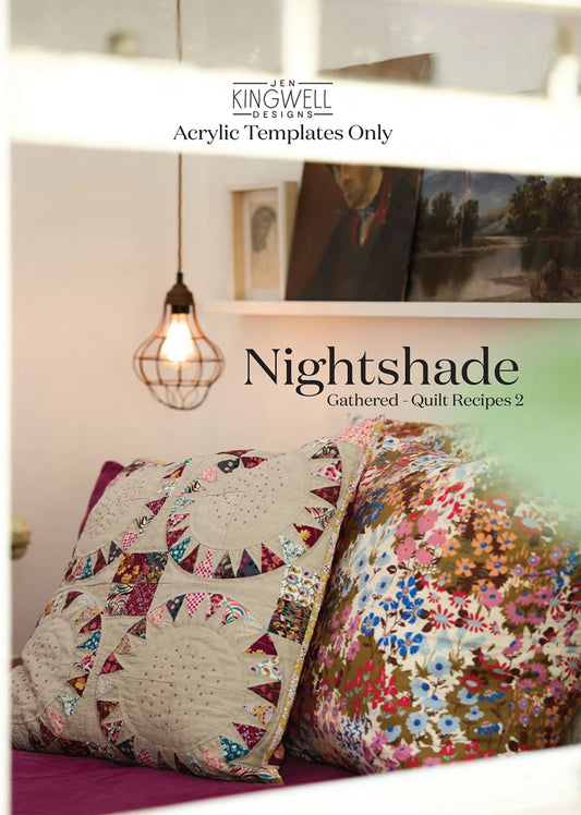 Gathered - Quilt Recipes 2 by Jen Kingwell Designs : Nightshade Acrylic Template Set