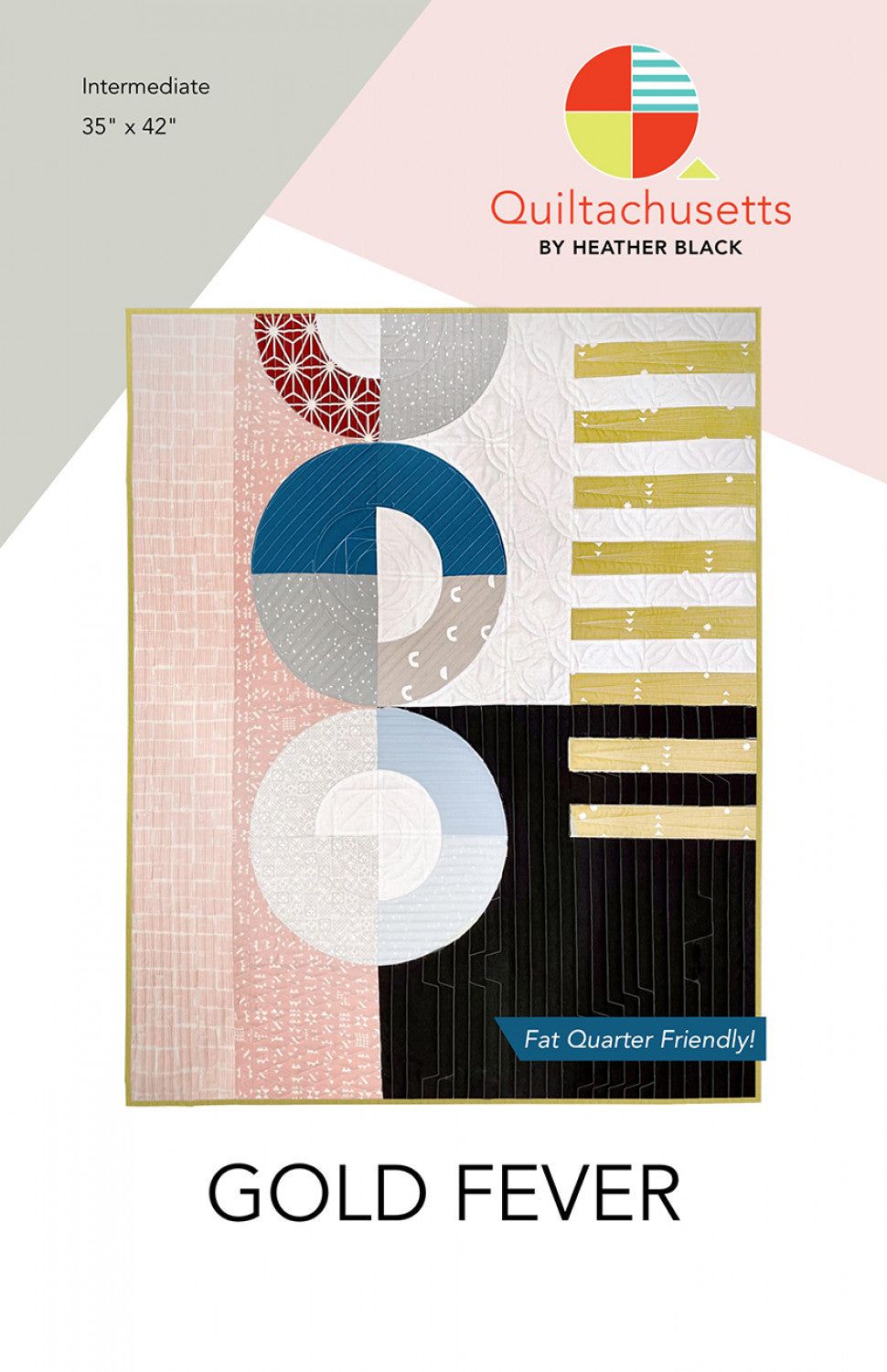 Gold Fever Quilt Pattern by Quiltachusetts