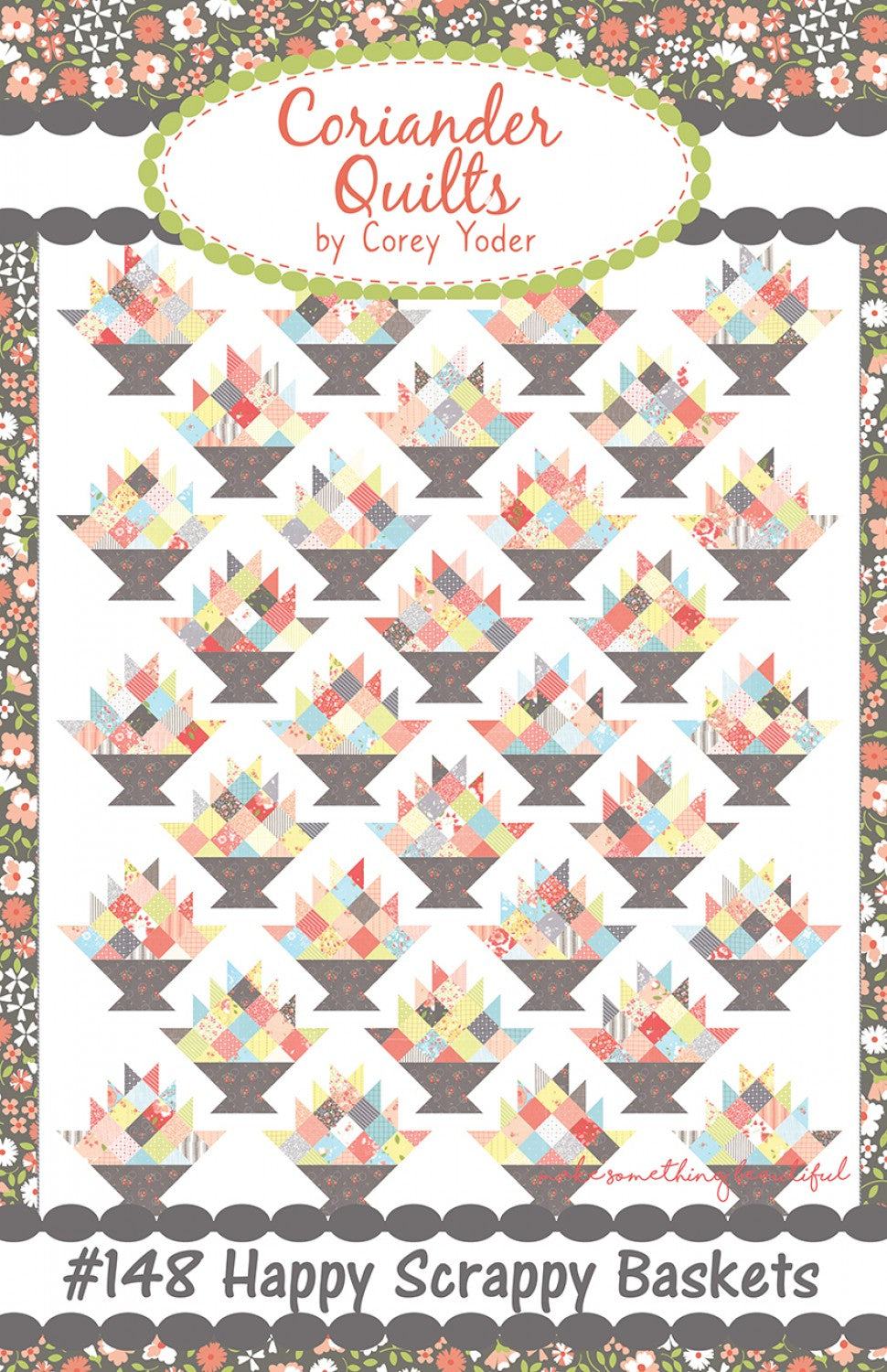 Happy Scrappy Baskets Quilt Pattern by Corriander Quilts- Special Order