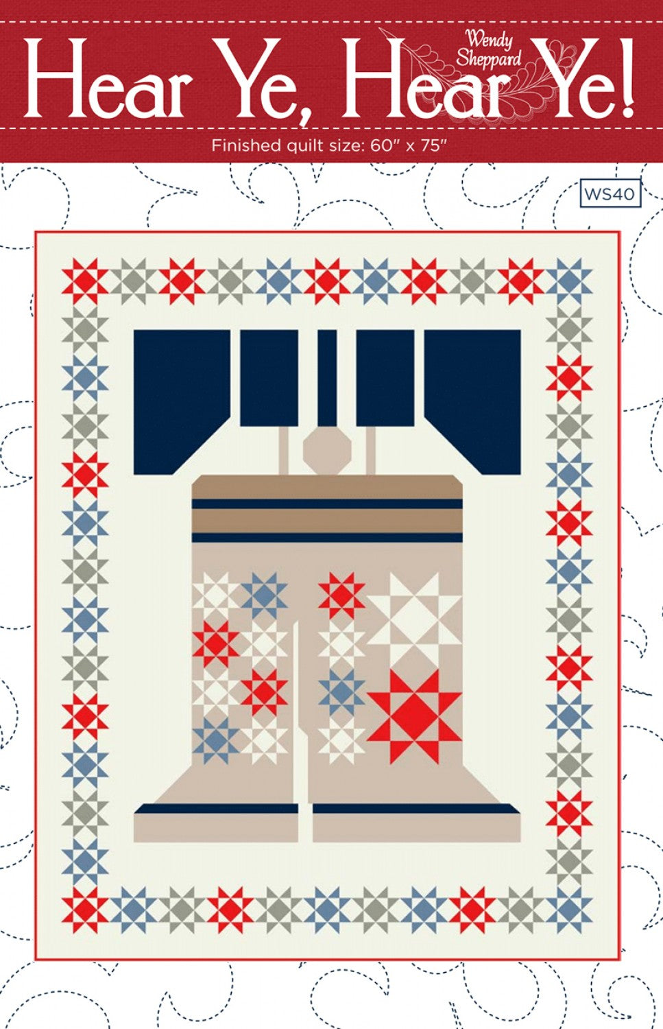 Hear Ye, Hear Ye Quilt Pattern by Wendy Sheppard