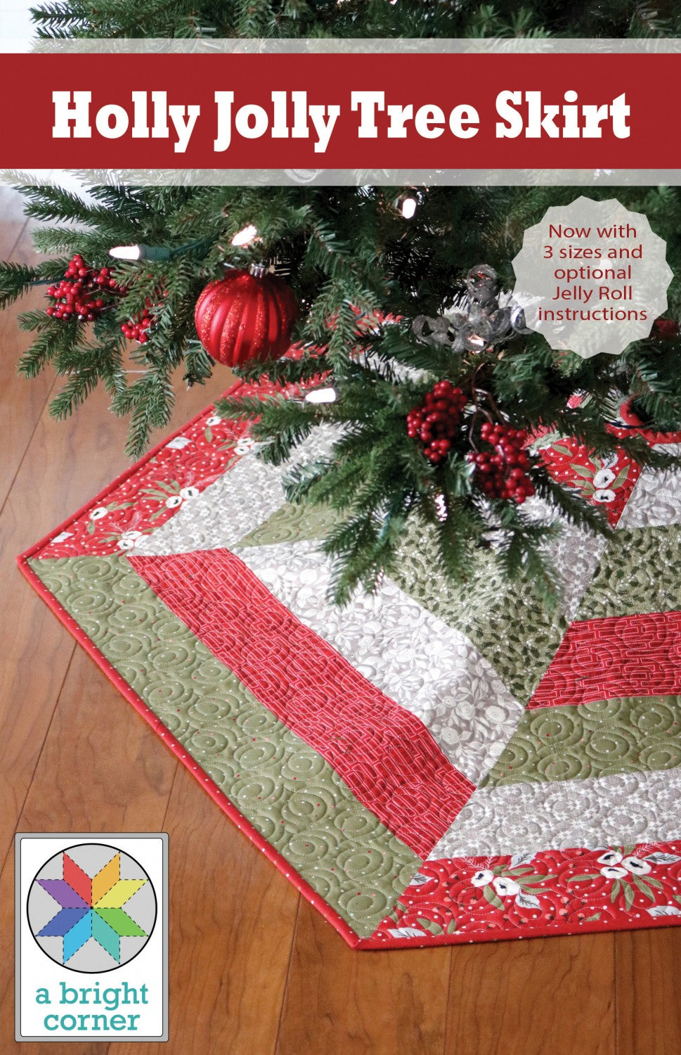 Holly Jolly Tree Skirt Quilt Pattern by A Bright Corner