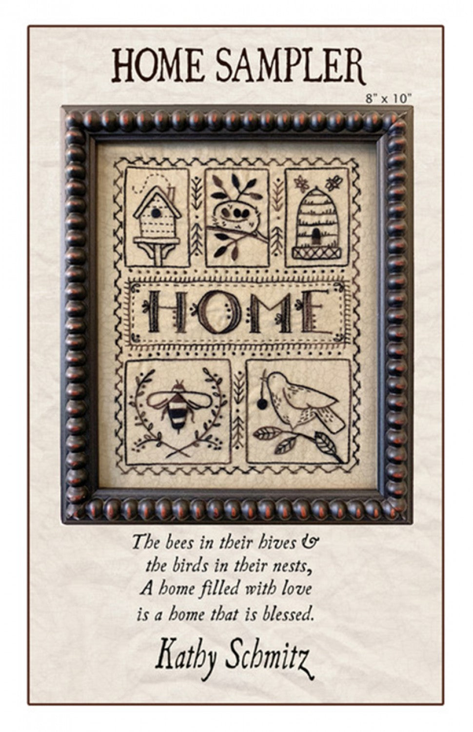Home Sampler Embroidery Pattern by Kathy Schmitz