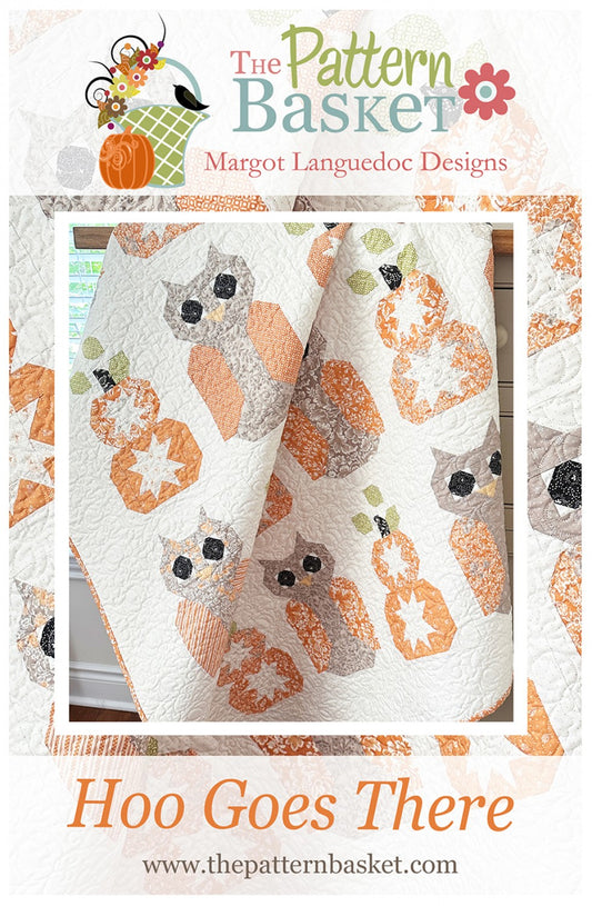 Hoo Goes There Quilt Pattern by The Pattern Basket