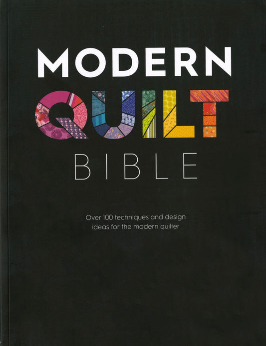 Modern Quilt Bible by Elizabeth Betts