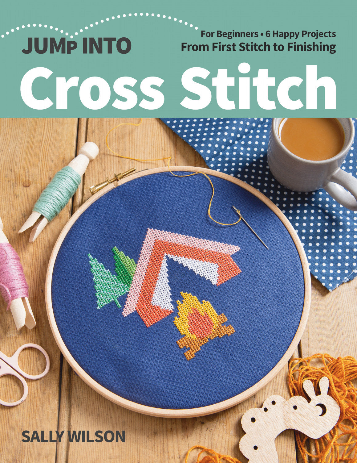Jump Into Cross Stitch by Sally Wilson