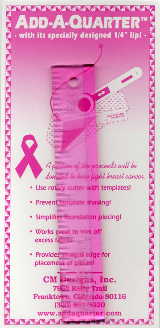 Add A-Quarter Ruler 1in x 6in Pink For Breast Cancer Awareness # CM06-PNK - Special Order