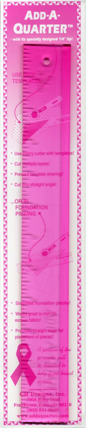 Add A-Quarter Ruler 1 1/2in x 12in Pink For Breast Cancer Awareness # CM12-PNK - Special Order