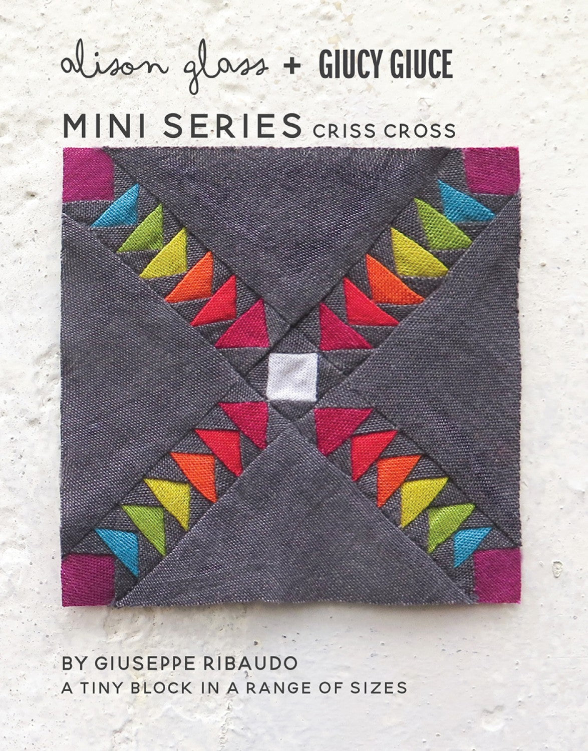 Mini Series Criss Cross # AG146 - Special Order