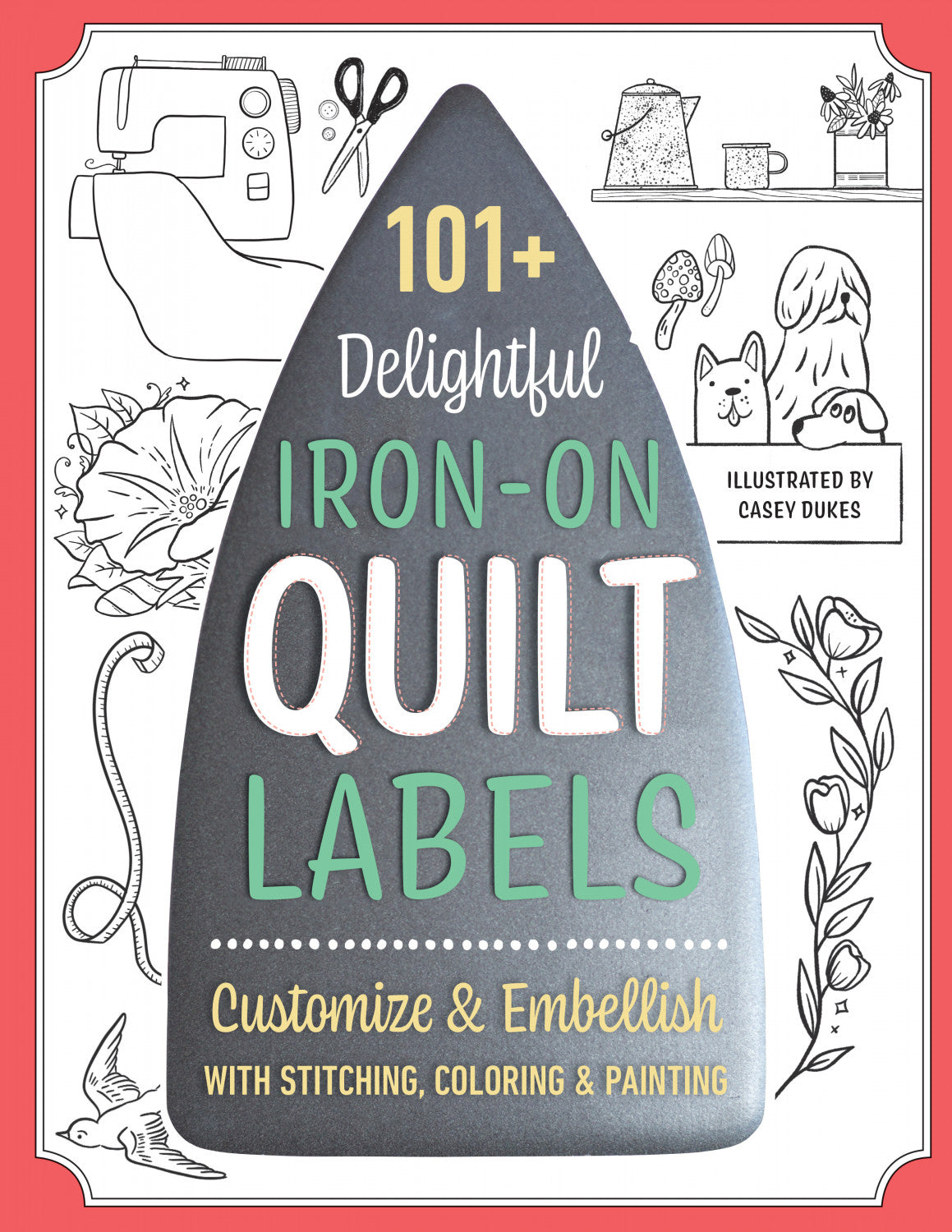 101 Delightful Iron-on Quilt Labels # 20515 - Special Order