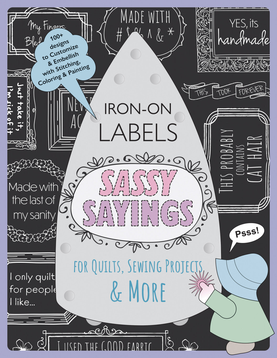 Sassy Sayings Iron-on Labels # 20500 - Special Order