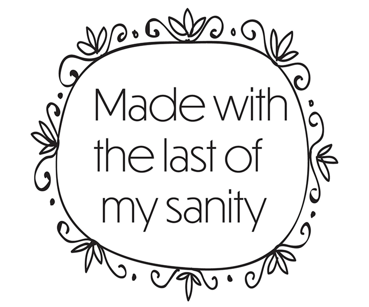 Sassy Sayings Iron-on Labels # 20500 - Special Order