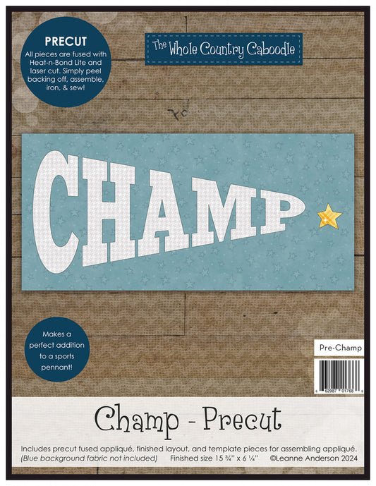 Champ Precut Fused Applique Pack # WCCPRE-CHAMP - Special Order - Estimated Ship 11-20-24