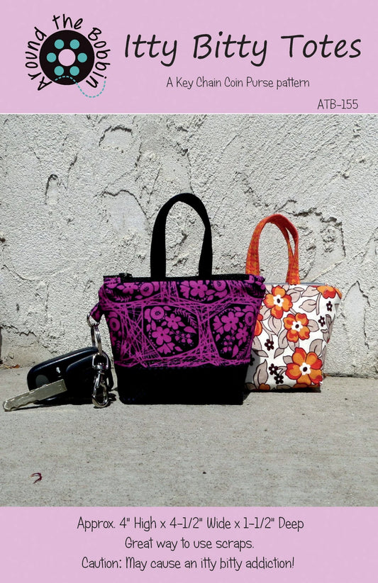 Itty Bitty Totes Pattern by Around the Bobbin - Special Order