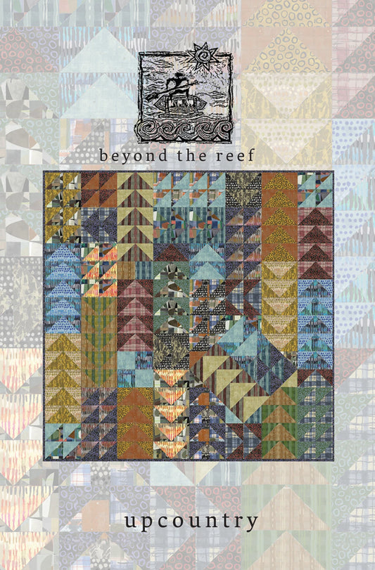 Upcountry Quilt Pattern by Beyond the Reef - Special Order