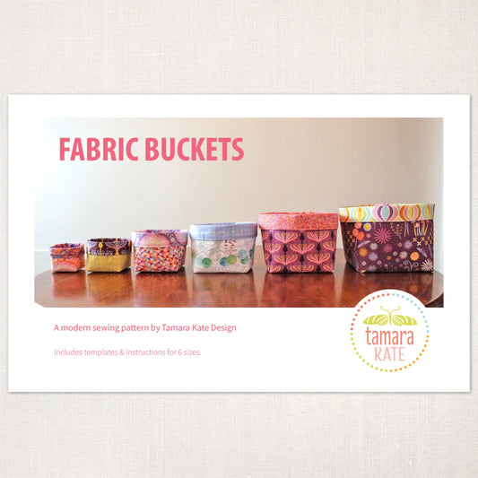 Fabric Baskets Sewing Pattern by Tamara Kate